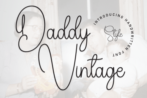 Daddy Vintage: A Handwritten Font That Speaks Style